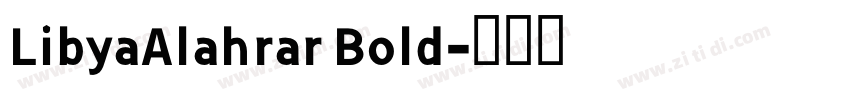 LibyaAlahrar Bold字体转换